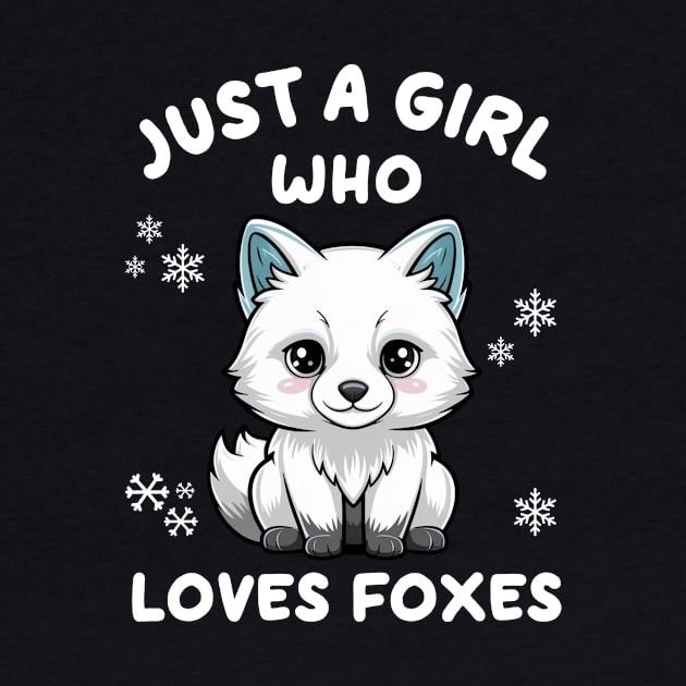 Just a Girl Who Loves Foxes by Montony